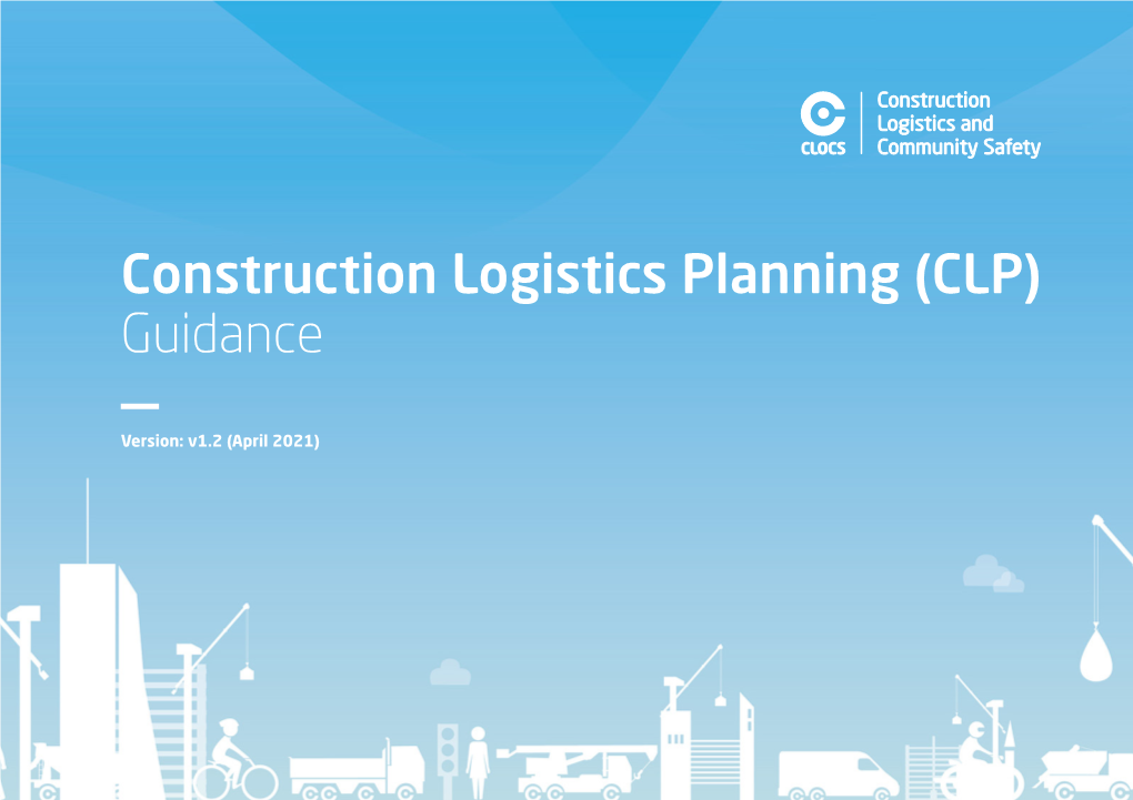 Construction Logistics Planning (CLP) Guidance