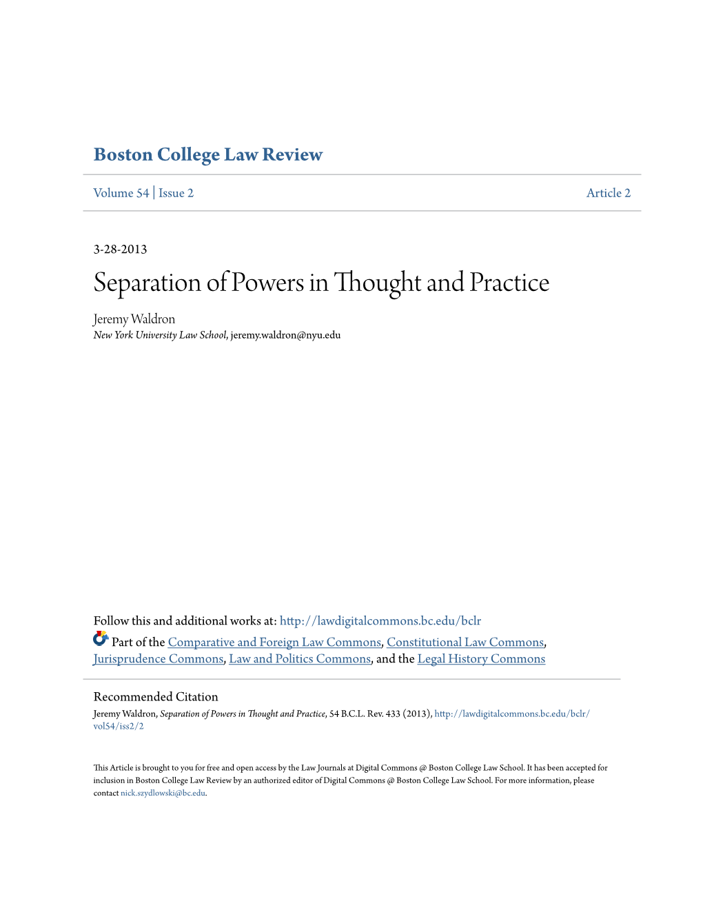 Separation of Powers in Thought and Practice Jeremy Waldron New York University Law School, Jeremy.Waldron@Nyu.Edu