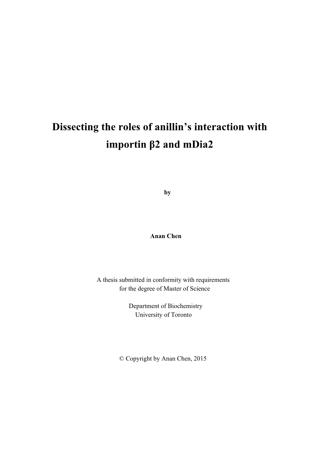 Dissecting the Roles of Anillin's Interaction with Importin Β2 And