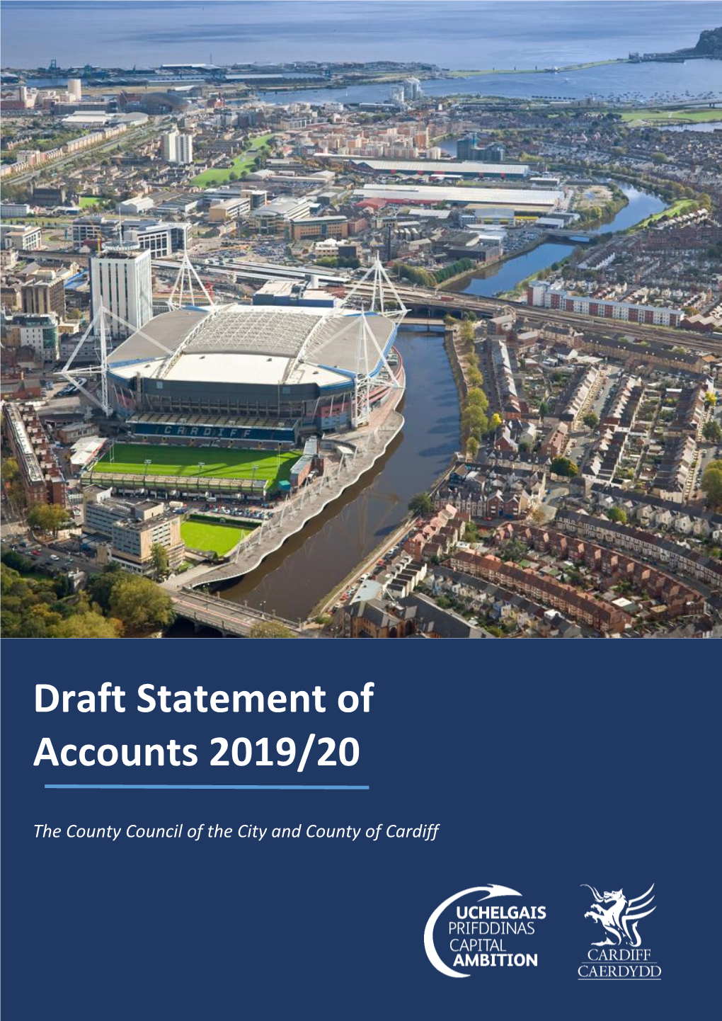 4.2 Appendix 1 Cardiff Council Unaudited Draft Statement Of