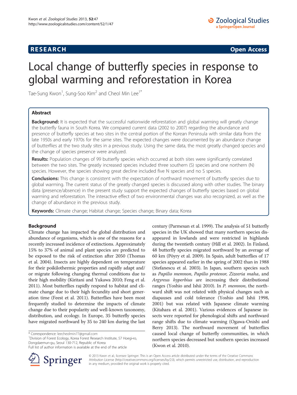 Local Change of Butterfly Species in Response to Global Warming and Reforestation in Korea Tae-Sung Kwon1, Sung-Soo Kim2 and Cheol Min Lee1*