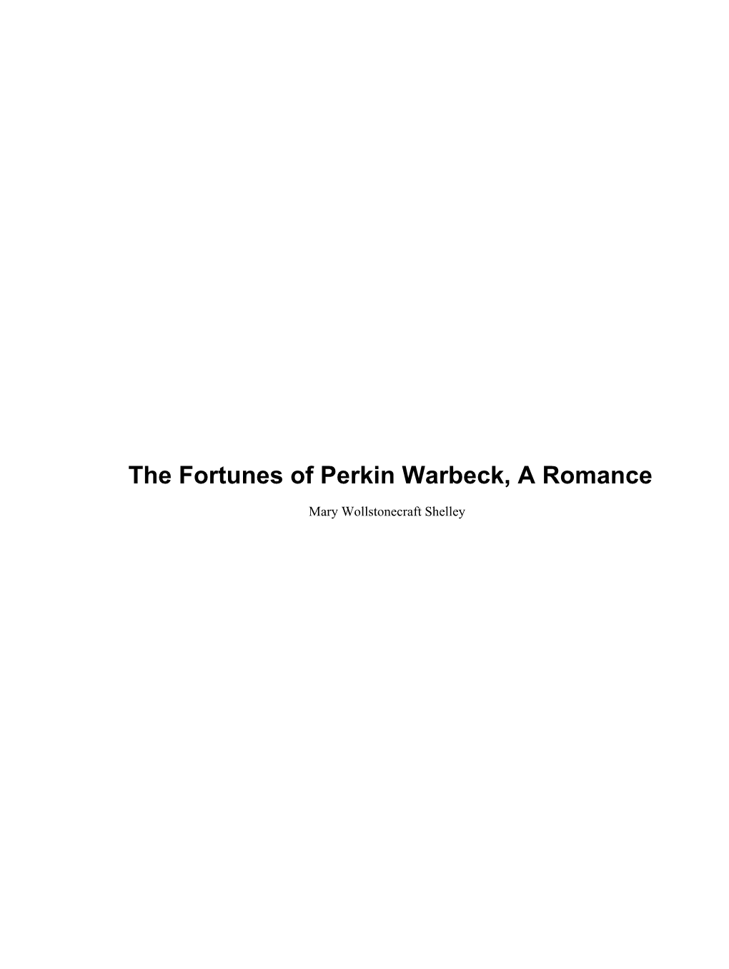 The Fortunes of Perkin Warbeck, a Romance