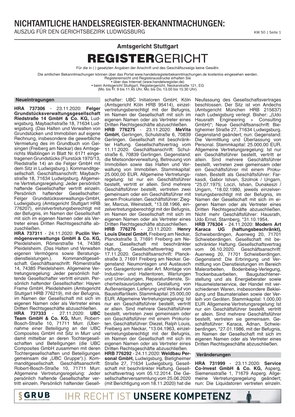 NICHTAMTLICHE HANDELSREGISTER-BEKANNTMACHUNGEN: AUSZUG FÜR DEN GERICHTSBEZIRK LUDWIGSBURG KW 50 | Seite 1