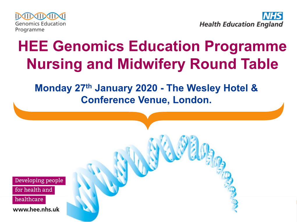 HEE Genomics Education Programme Nursing and Midwifery Round Table