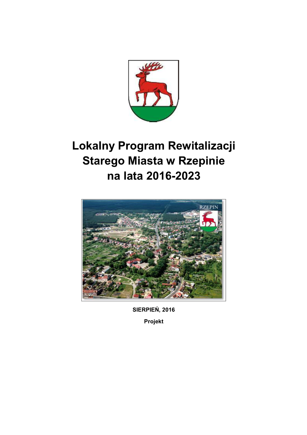 Lokalny Program Rewitalizacji Miasta Rzepin Na Lata 2009