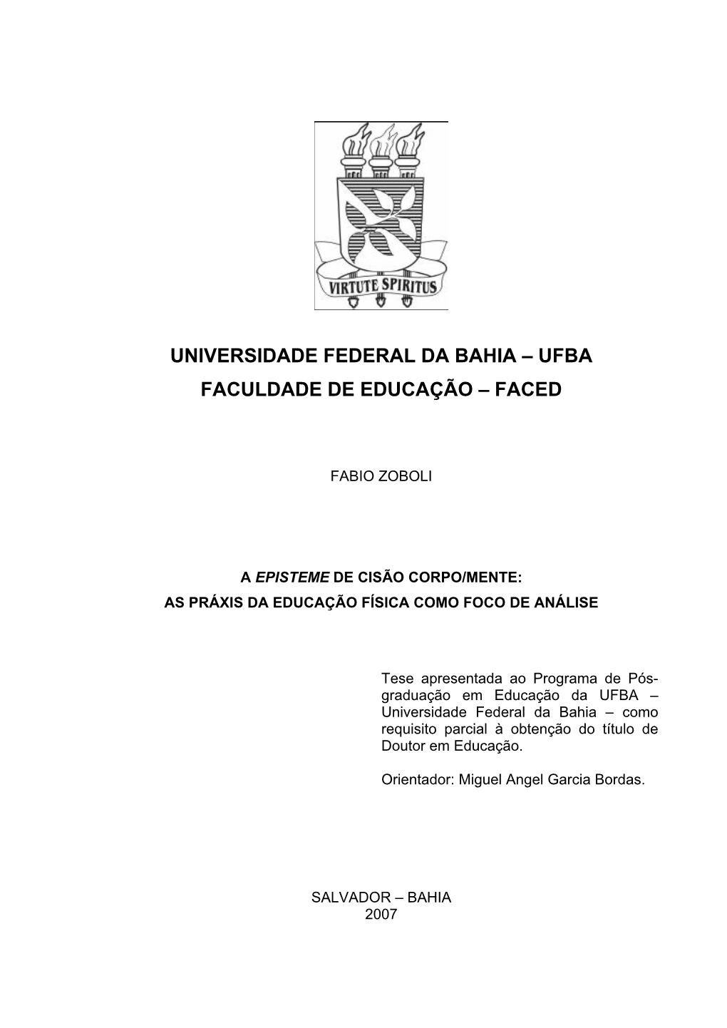 Universidade Federal Da Bahia – Ufba Faculdade De Educação – Faced