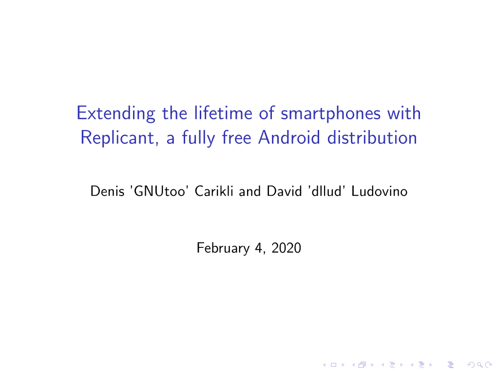Extending the Lifetime of Smartphones with Replicant, a Fully Free Android Distribution