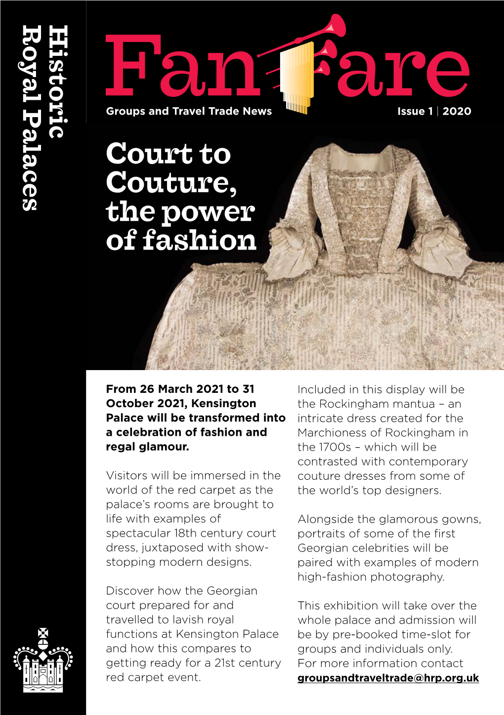 Court to Couture, the Power of Fashion