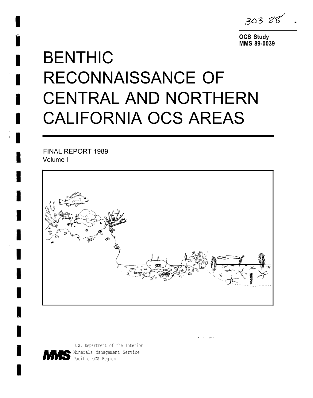 Benthic Reconnaissance of Central and Northern California Ocs Areas