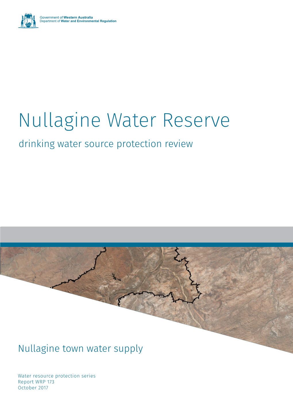 Nullagine Water Reserve Drinking Water Source Protection Review