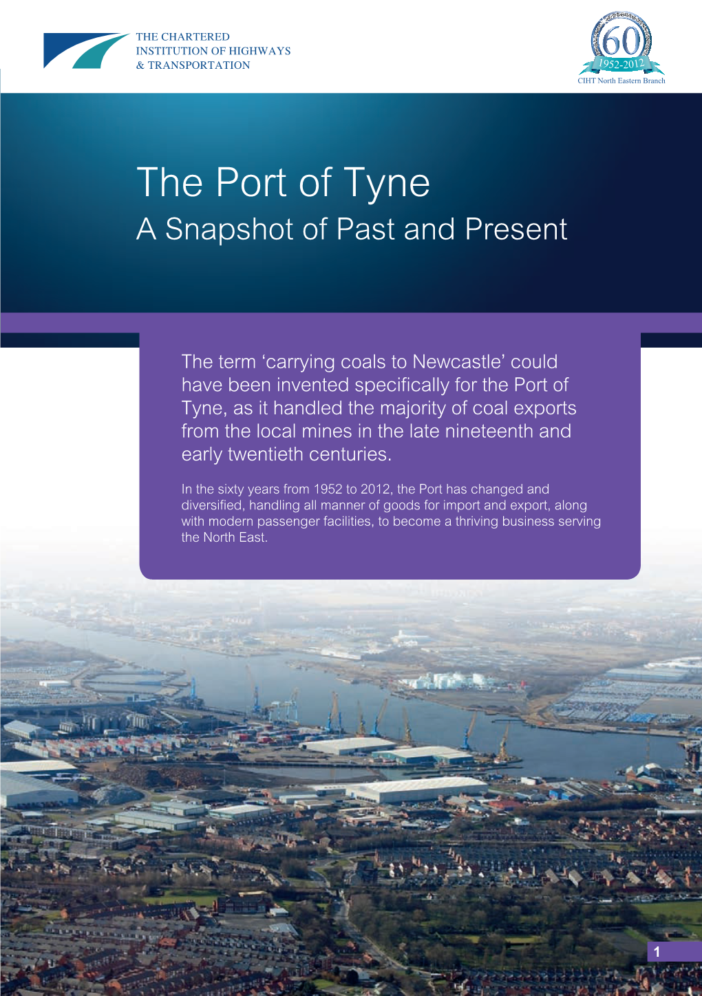 The Port of Tyne Past and Present