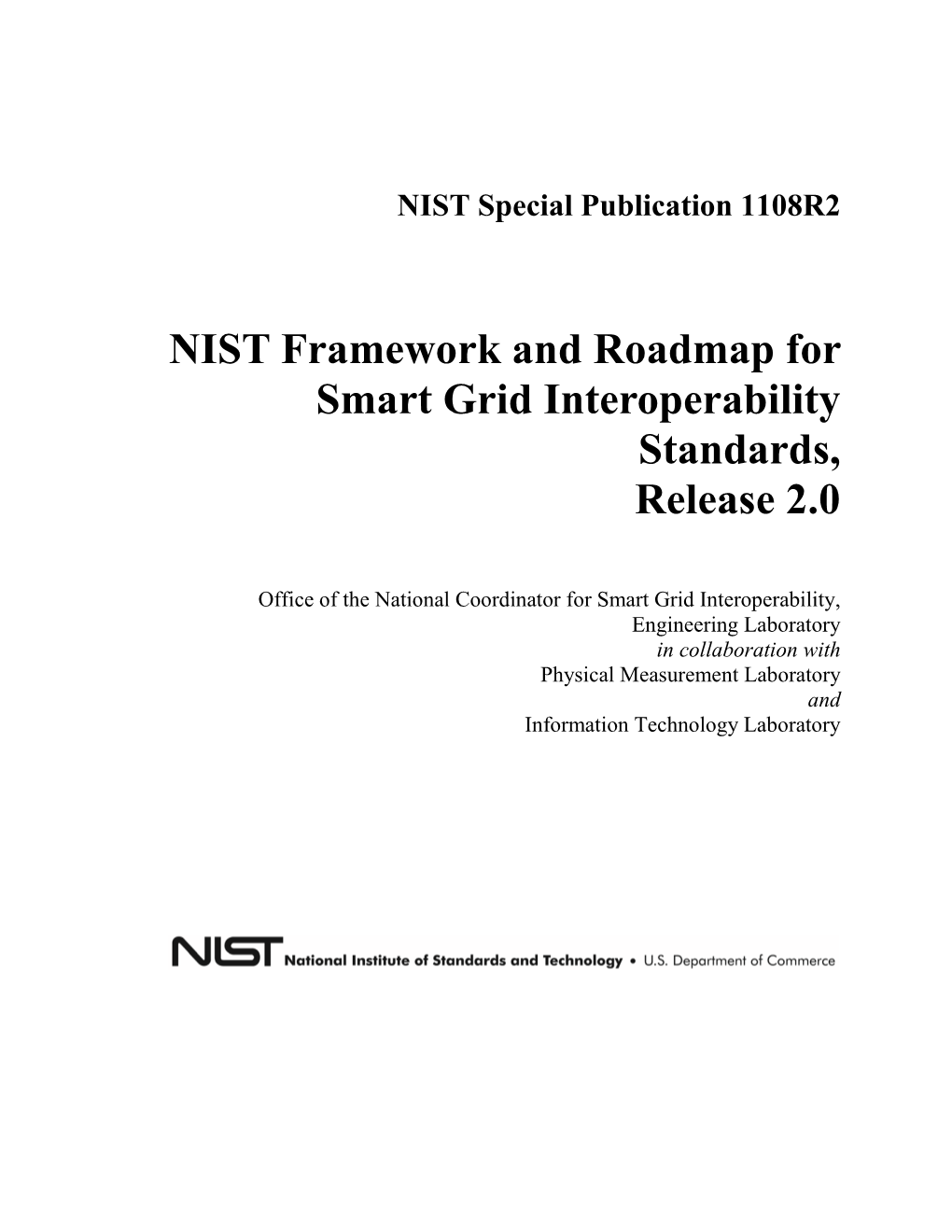 NIST Framework and Roadmap for Smart Grid Interoperability Standards, Release 2.0