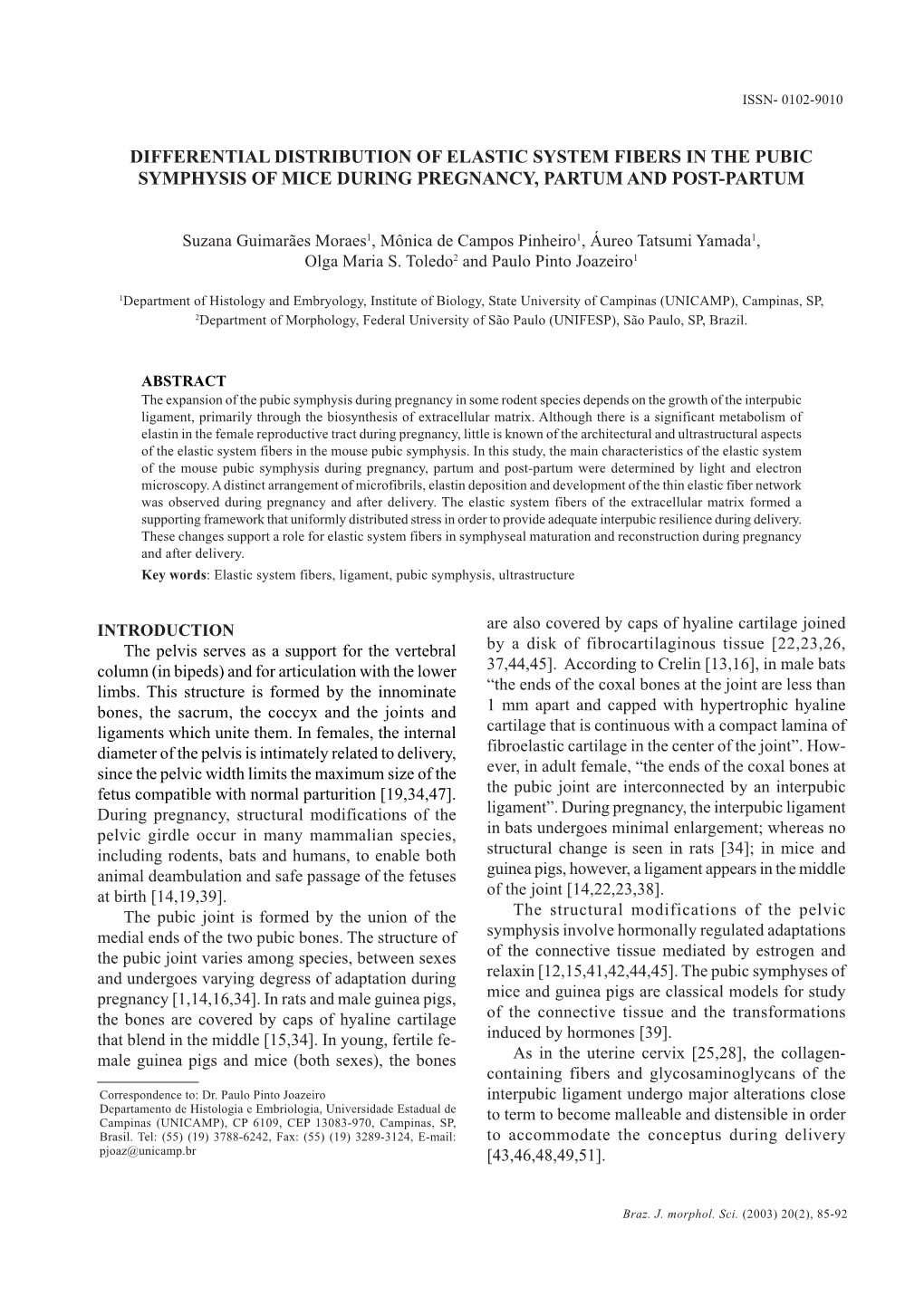 Differential Distribution of Elastic System Fibers in the Pubic Symphysis of Mice During Pregnancy, Partum and Post-Partum