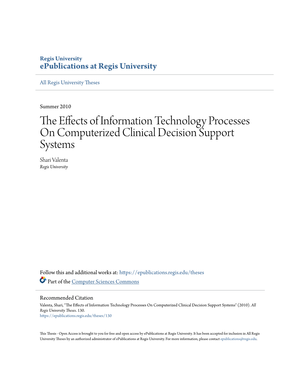 The Effects of Information Technology Processes on Computerized Clinical Decision Support Systems" (2010)