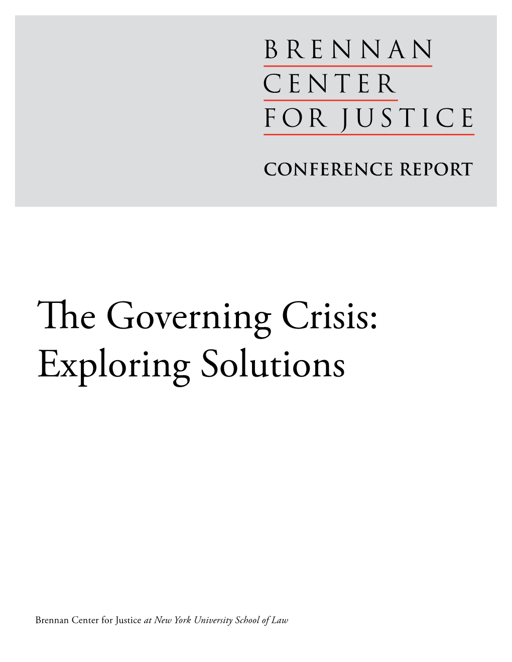 The Governing Crisis: Exploring Solutions