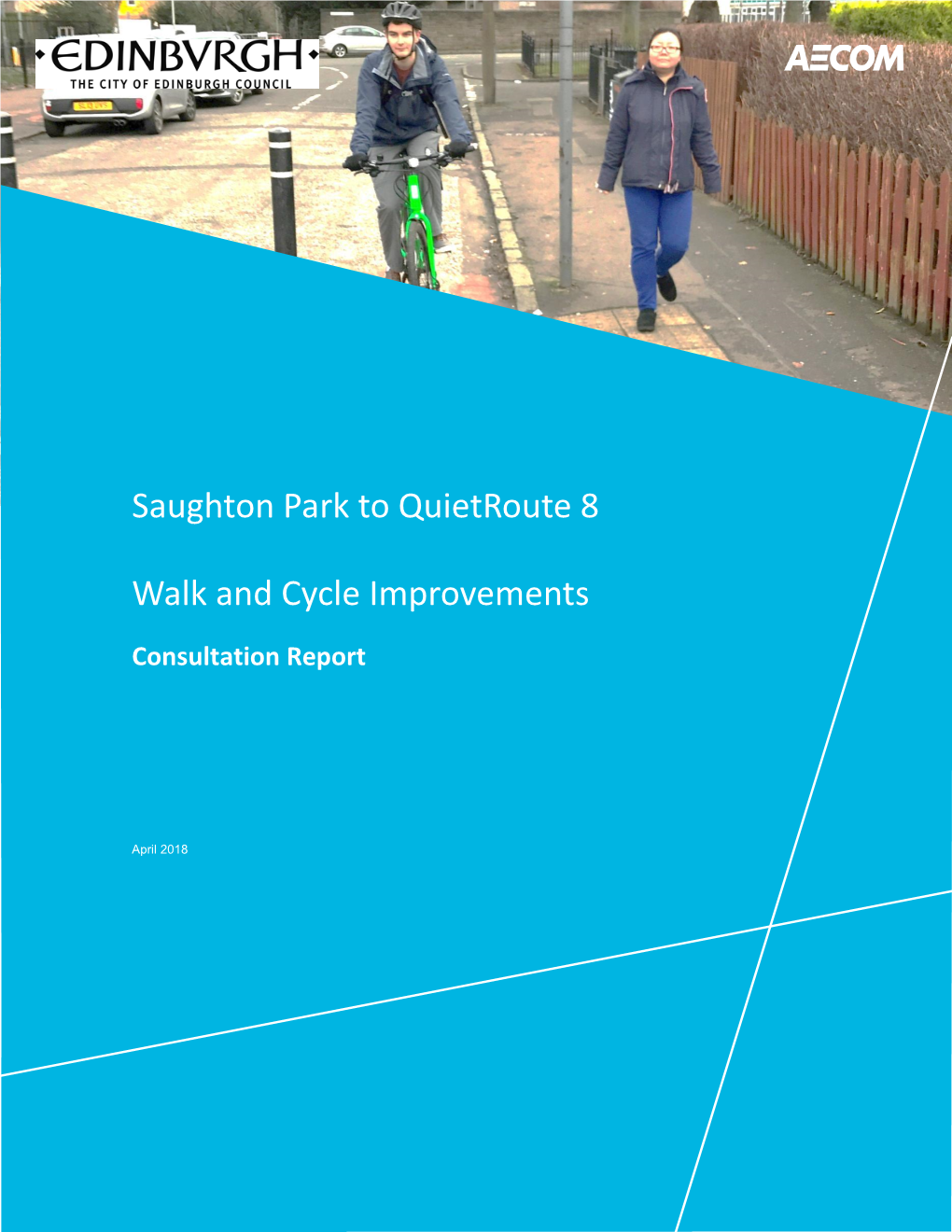 Saughton Park to Quietroute 8 Walk and Cycle Improvements