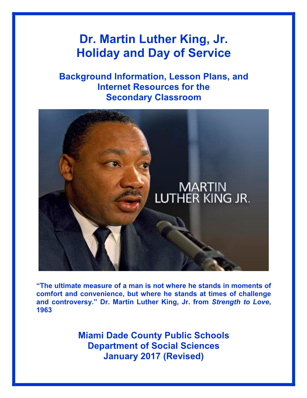 Dr. Martin Luther King, Jr. Holiday and Day of Service