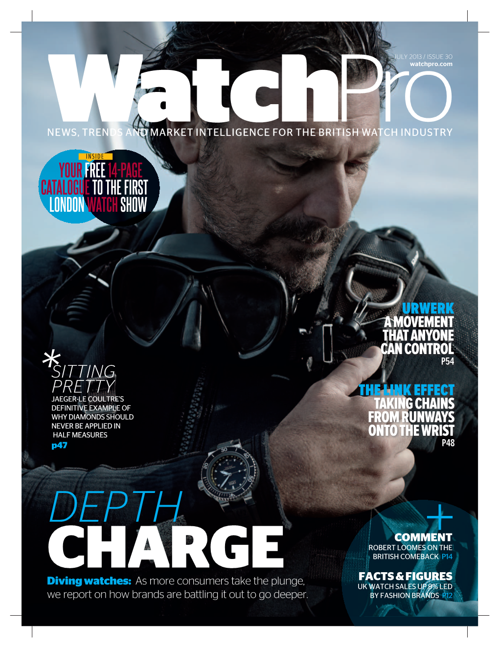 Diving Watches: As More Consumers Take the Plunge, UK WATCH SALES up 9% LED We Report on How Brands Are Battling It out to Go Deeper