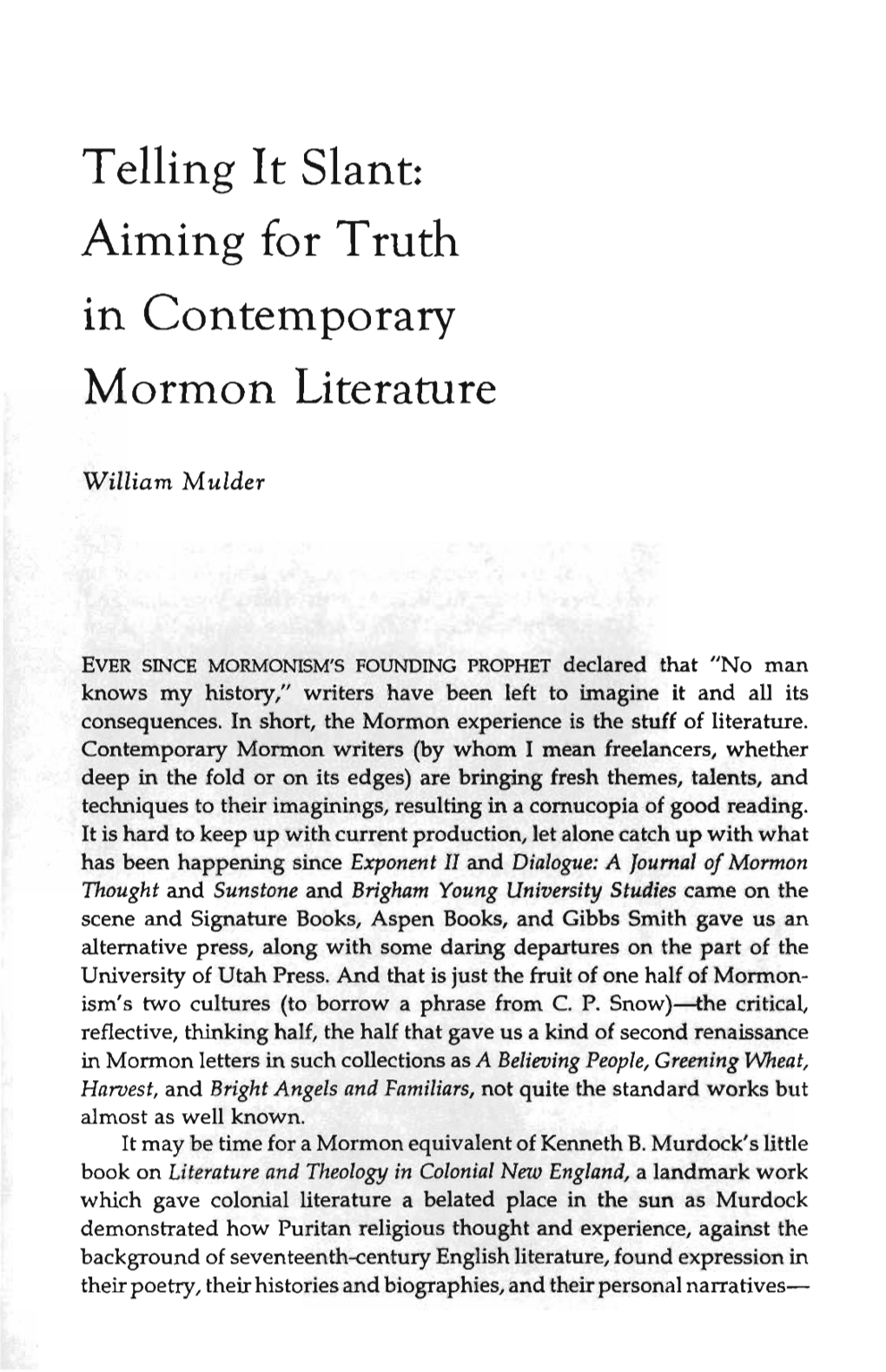 Telling It Slant: Aiming for Truth in Contemporary Mormon Literature