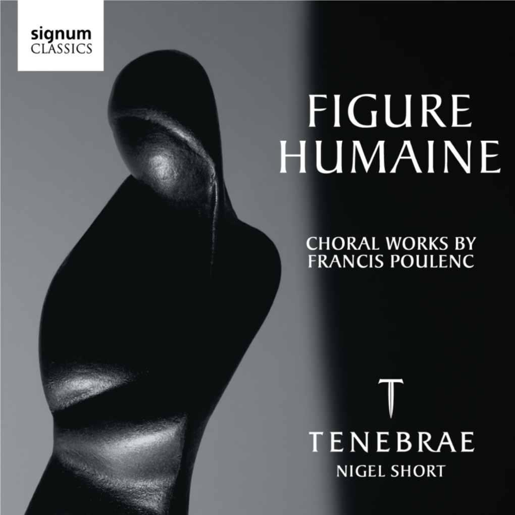 Poulenc: Figure Humaine & Other Choral Works