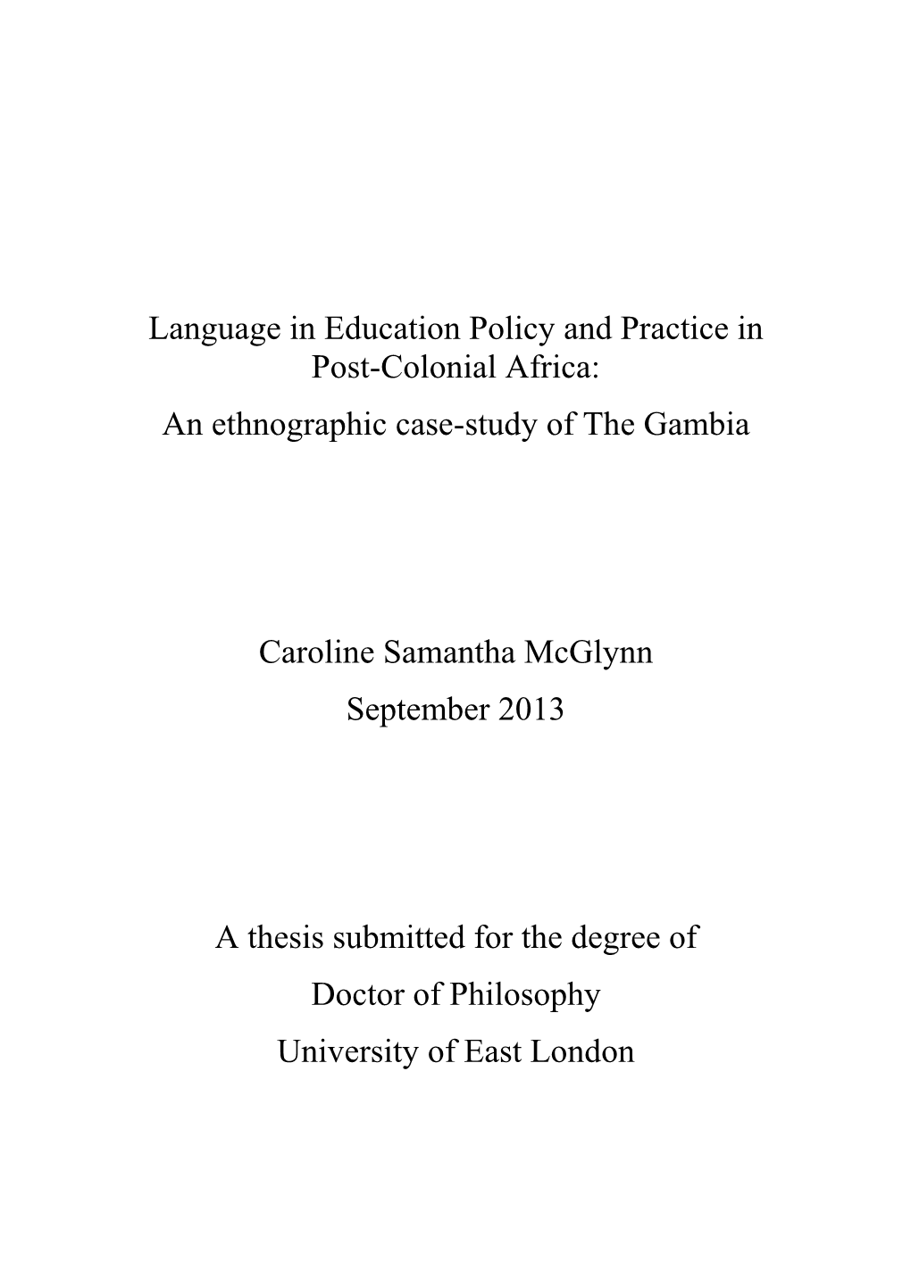 An Ethnographic Case-Study of the Gambia Caroline Samantha Mc