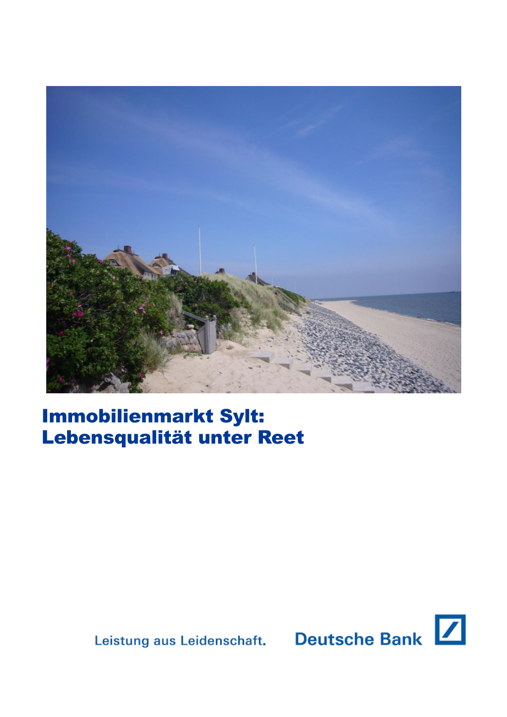 Headline Immobilienmarkt Sylt: Lebensqualität Unter Reet