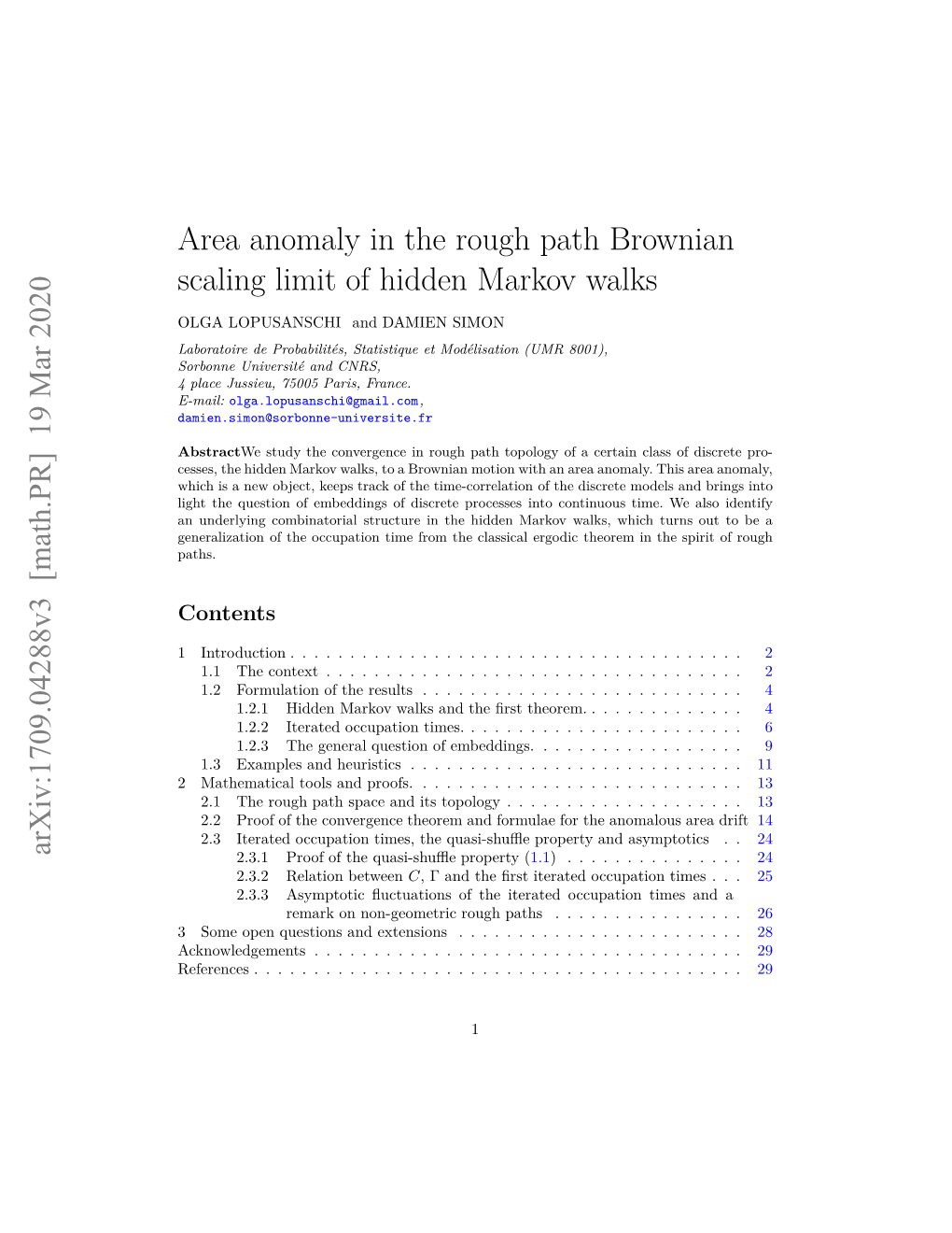 Area Anomaly in the Rough Path Brownian Scaling Limit of Hidden