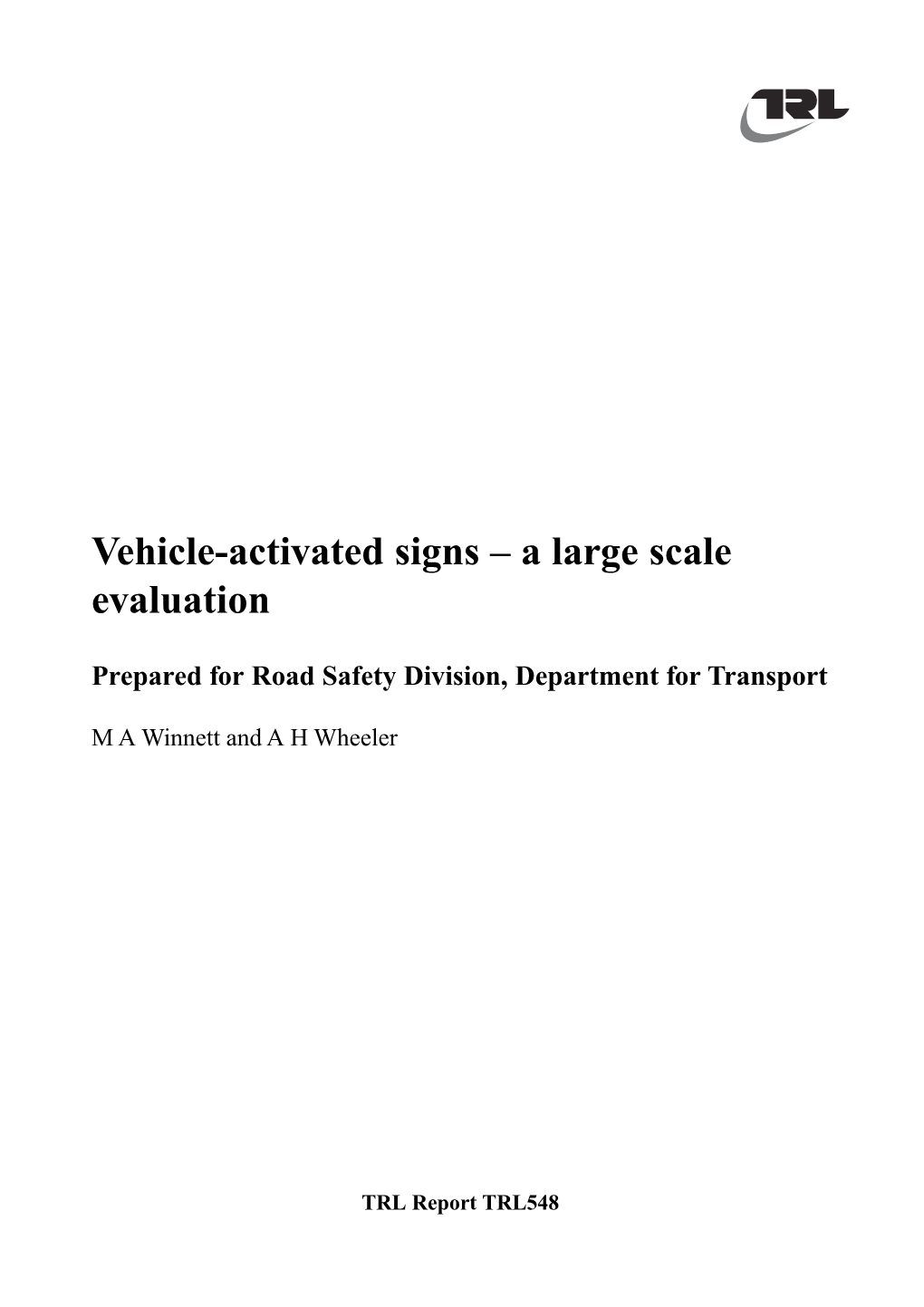 Vehicle-Activated Signs – a Large Scale Evaluation