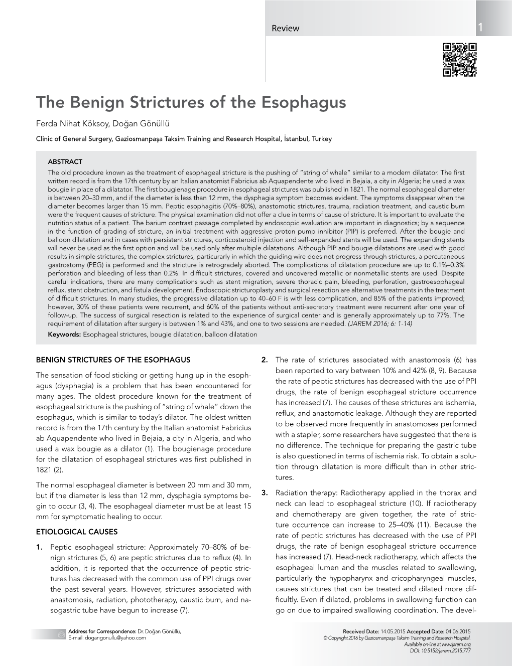 The Benign Strictures of the Esophagus Ferda Nihat Köksoy, Doğan Gönüllü