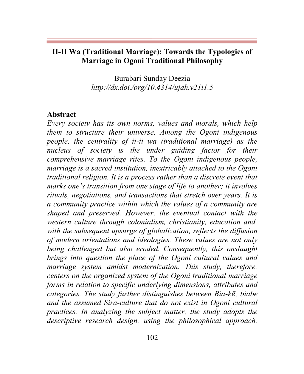 Traditional Marriage): Towards the Typologies of Marriage in Ogoni Traditional Philosophy