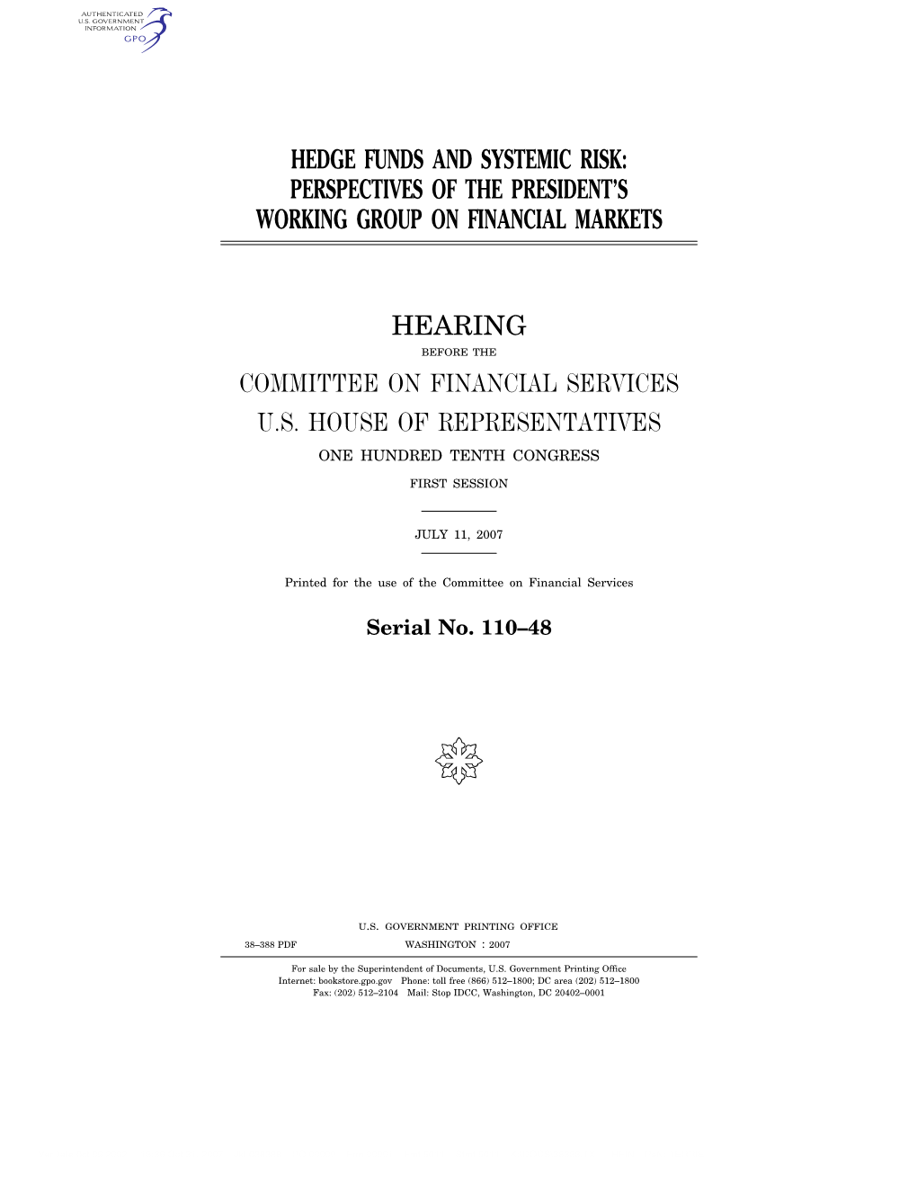 Hedge Funds and Systemic Risk: Perspectives of the President’S Working Group on Financial Markets