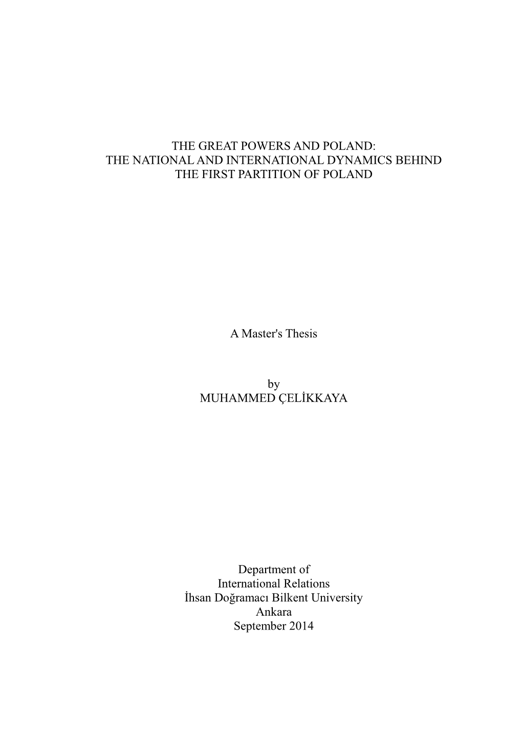 The Great Powers and Poland: the National and International Dynamics Behind the First Partition of Poland