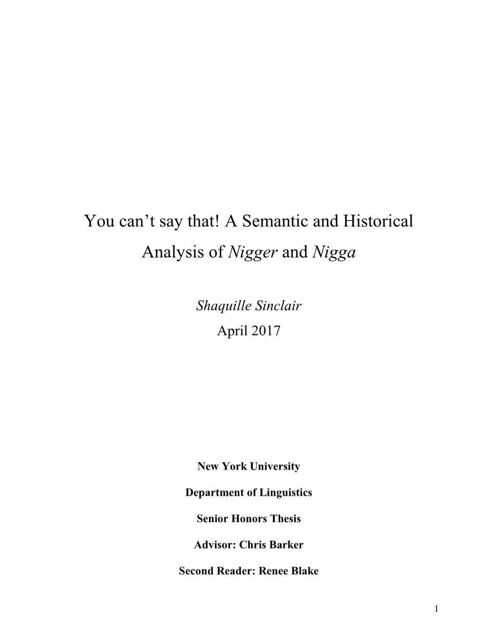 A Semantic and Historical Analysis of Nigger and Nigga