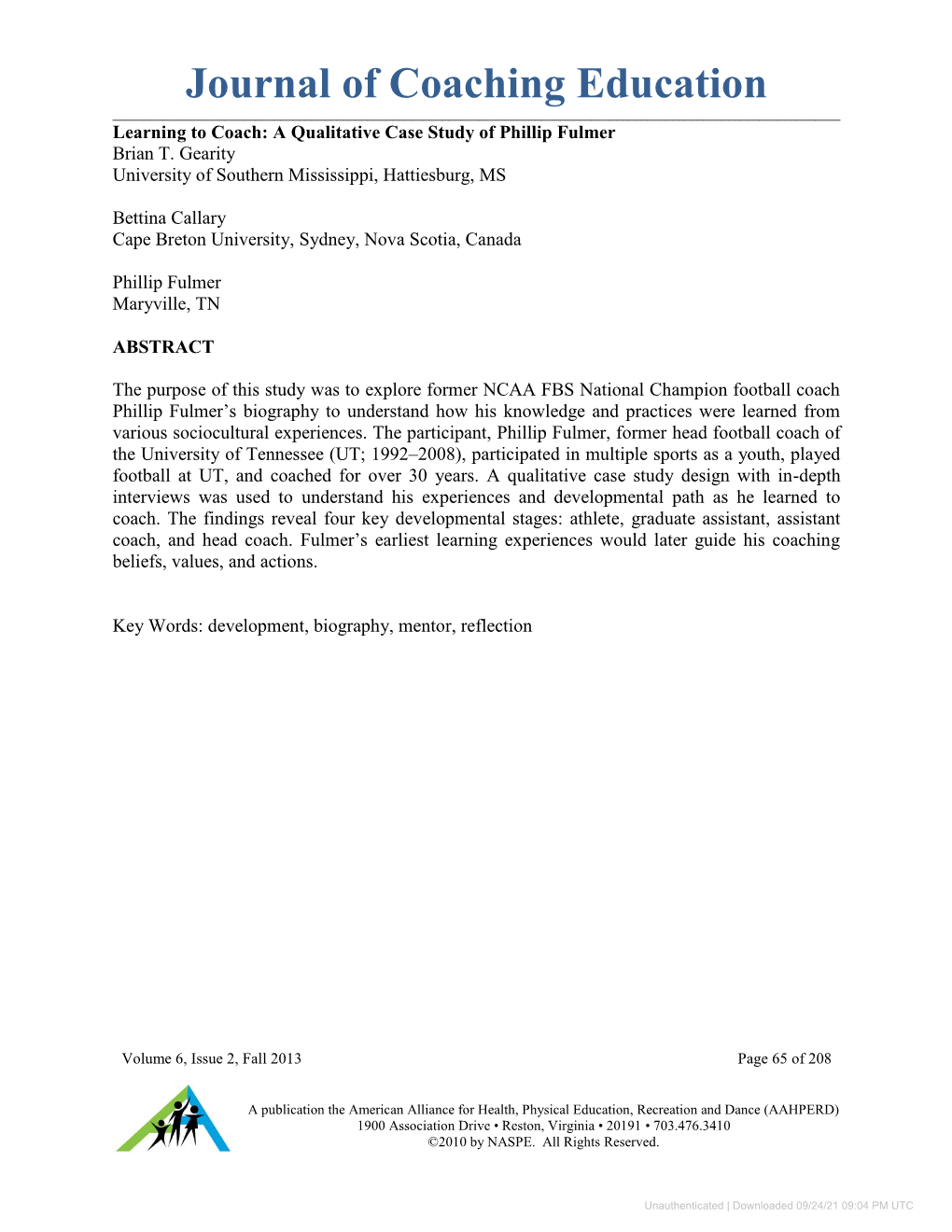 Downloaded 09/24/21 09:04 PM UTC Journal of Coaching Education ______Learning to Coach: a Qualitative Case Study of Phillip Fulmer