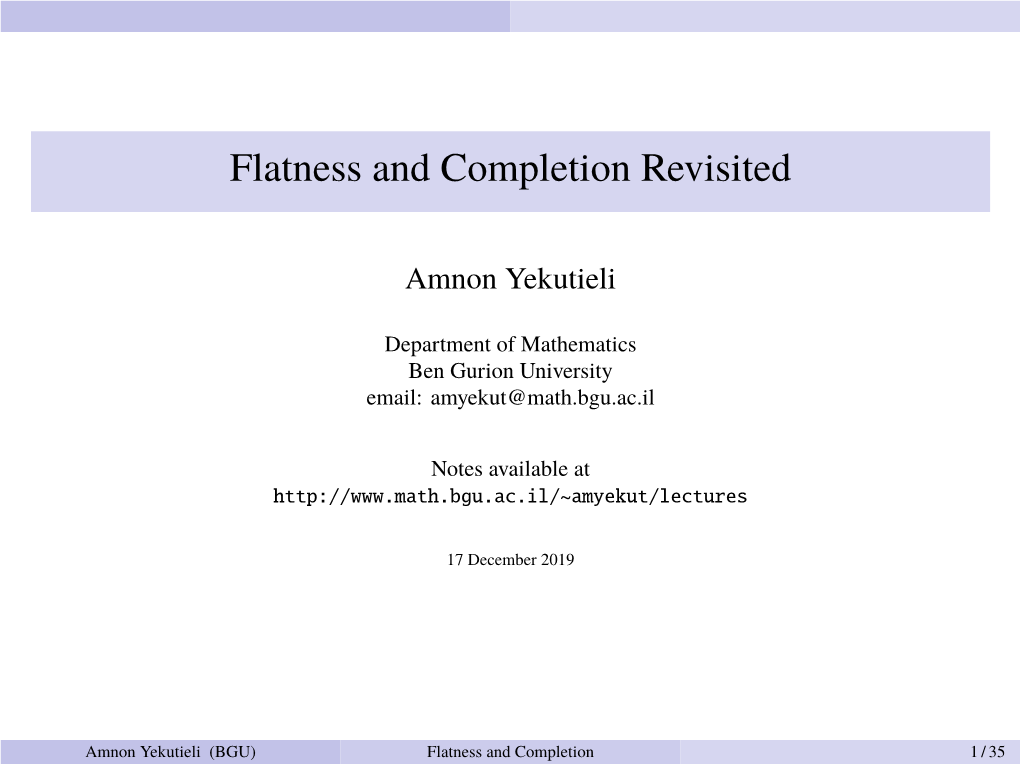 Flatness and Completion Revisited