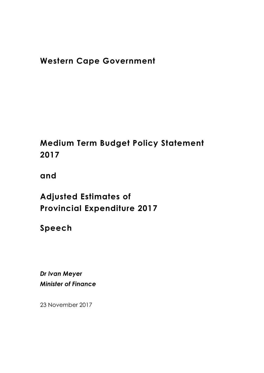 Western Cape Government Medium Term Budget Policy Statement 2017