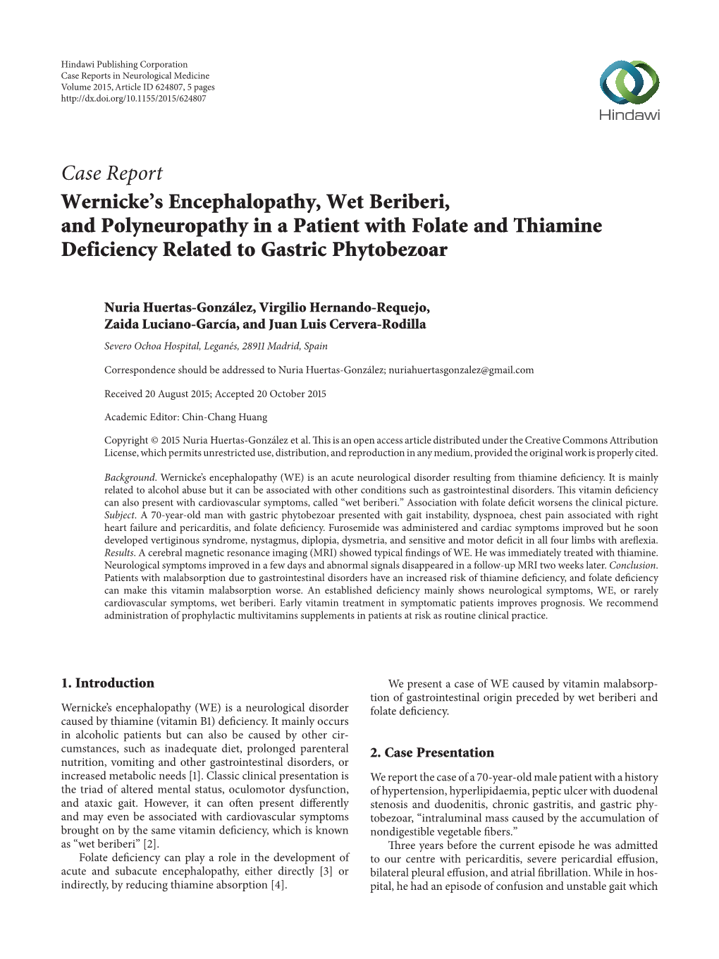 Wernicke's Encephalopathy, Wet Beriberi, and Polyneuropathy in a Patient with Folate and Thiamine Deficiency Related to Gastric Phytobezoar