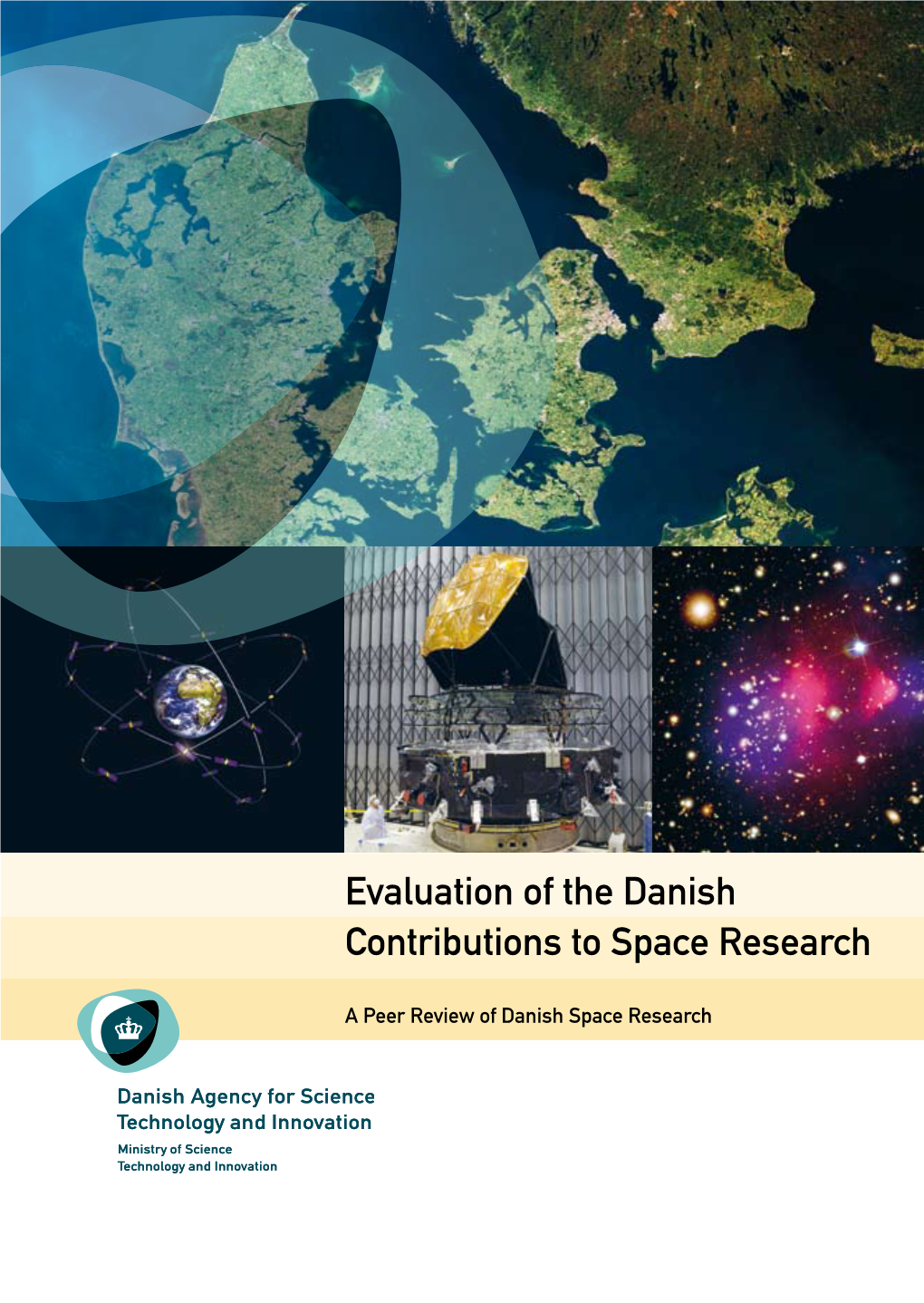 Evaluation of the Danish Contributions to Space Research