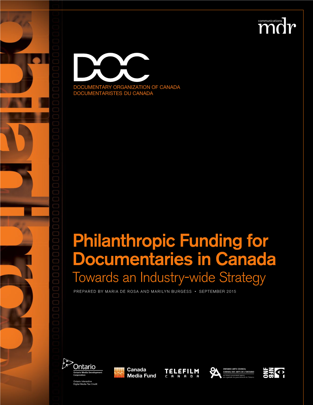 Philanthropic Funding for Documentaries in Canada Towards an Industry-Wide Strategy