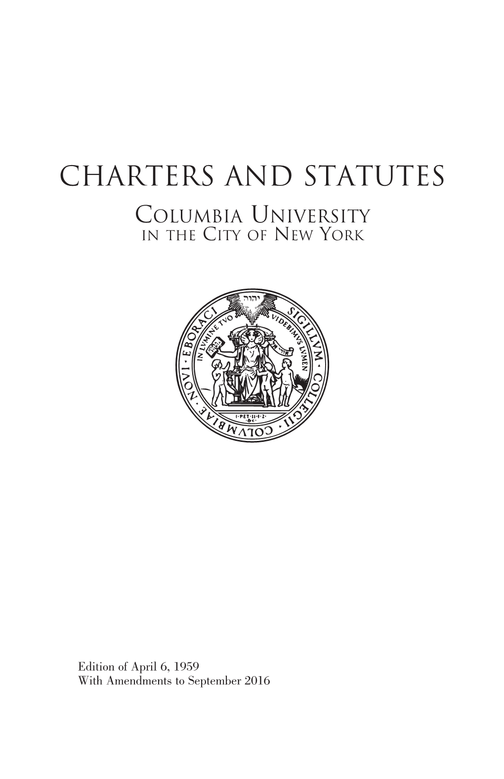 CHARTERS and STATUTES Columbia University in the City of New York