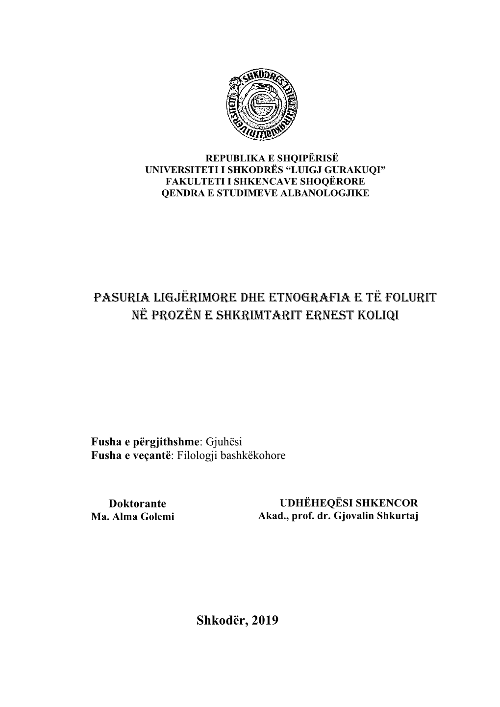 PASURIA LIGJËRIMORE DHE Etnografia E Të Folurit Në PROZËN E SHKRIMTARIT ERNEST Koliqi