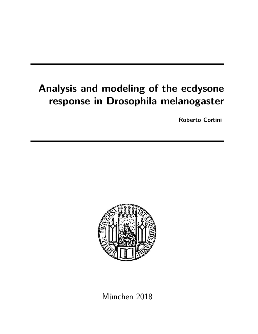 Analysis and Modeling of the Ecdysone Response in Drosophila Melanogaster