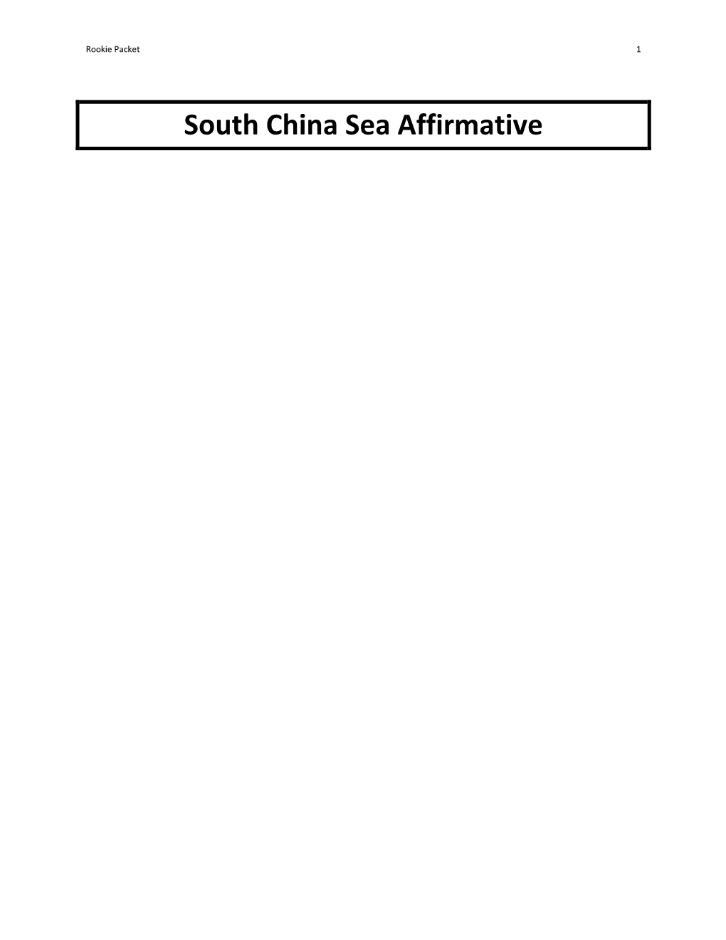 South China Sea Affirmative Rookie Packet 2
