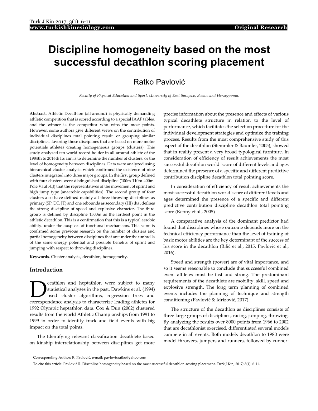 Discipline Homogeneity Based on the Most Successful Decathlon Scoring Placement