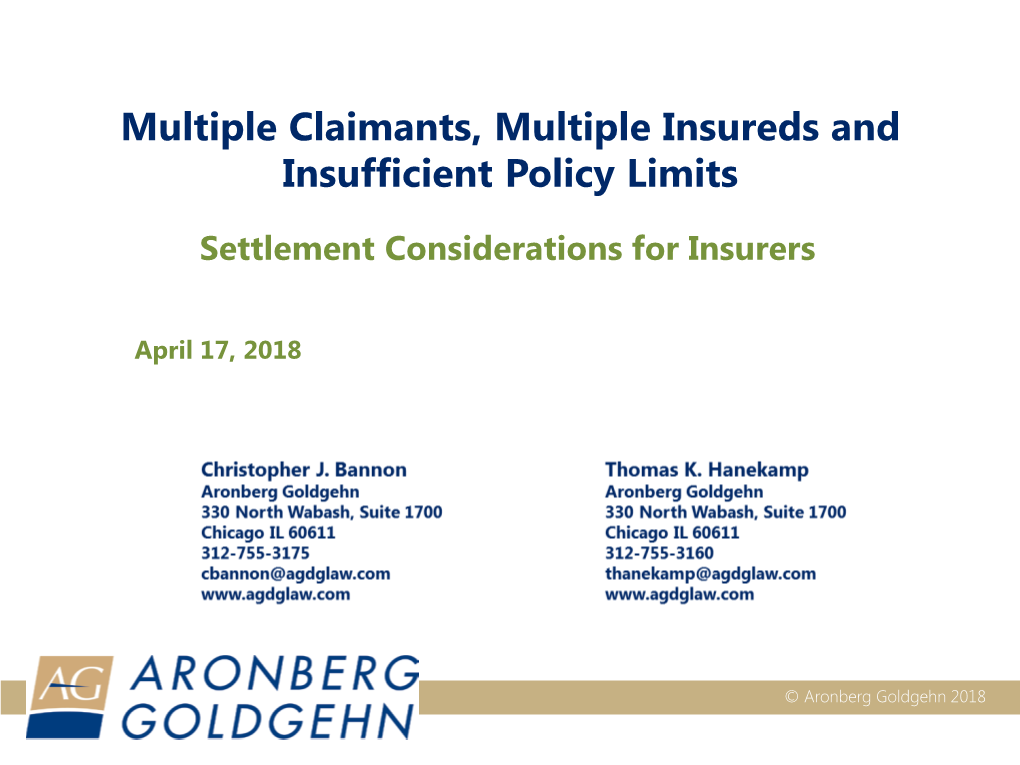 Multiple Claimants, Multiple Insureds and Insufficient Policy Limits