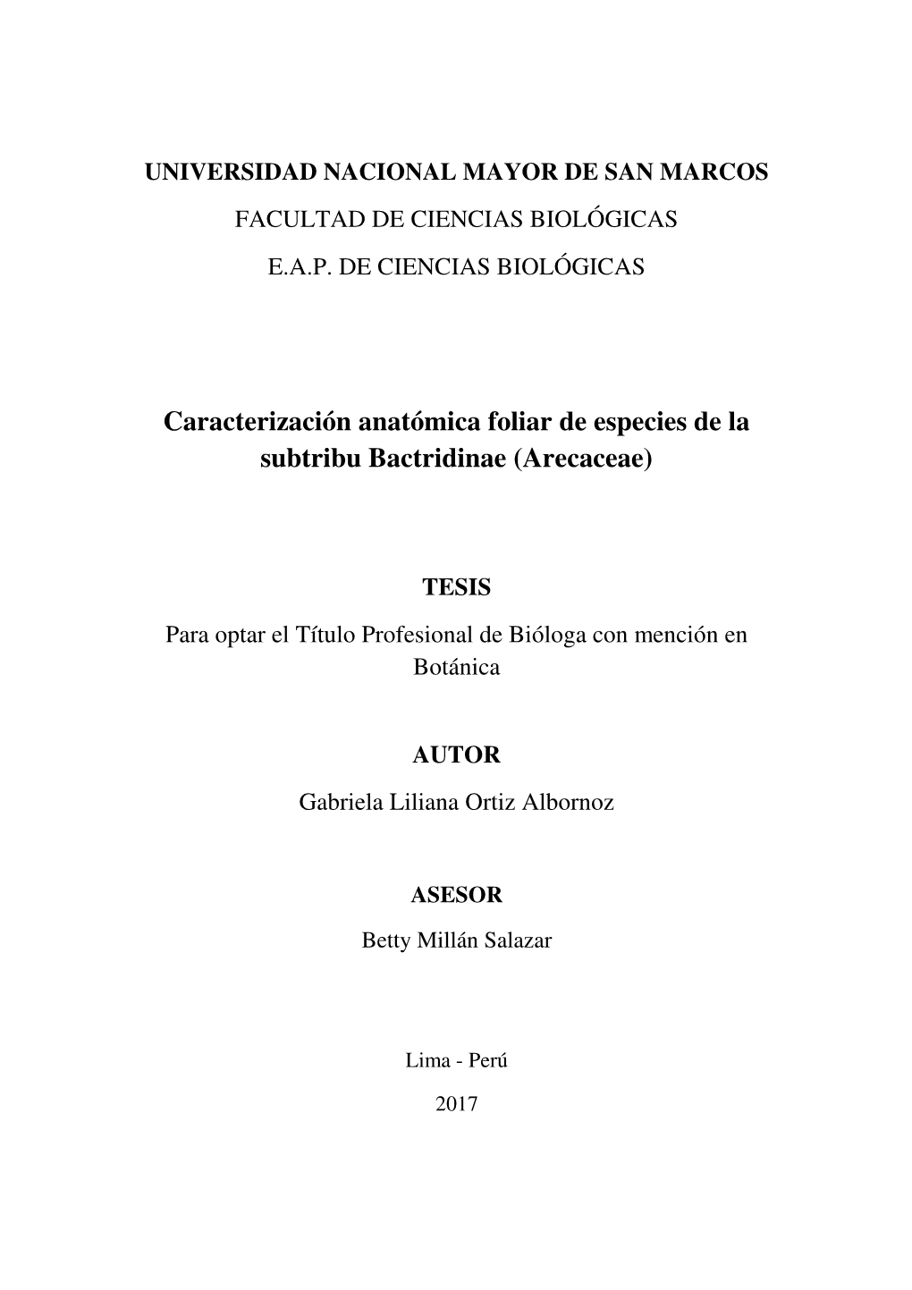 Caracterización Anatómica Foliar De Especies De La Subtribu Bactridinae (Arecaceae)