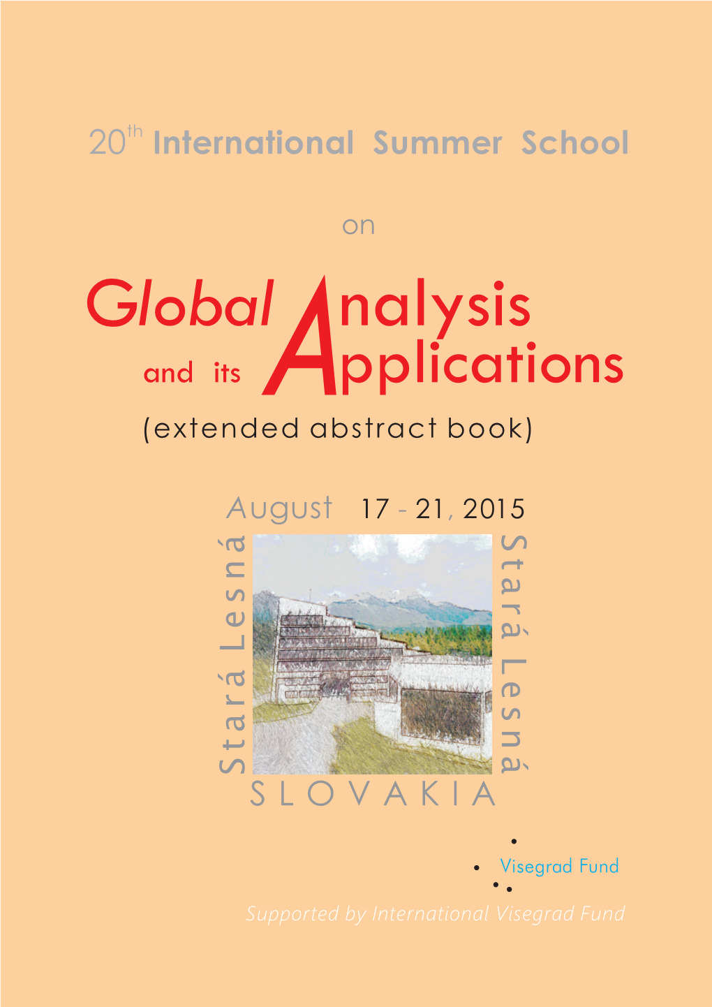 Global Nalysis and Its a Pplications (Extended Abstract Book)