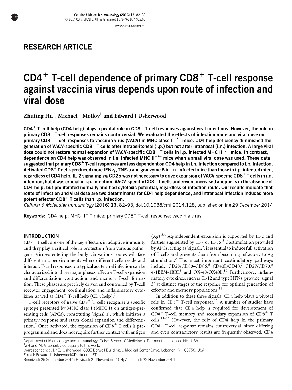 CD4 T-Cell Dependence of Primary CD8 T-Cell Response Against