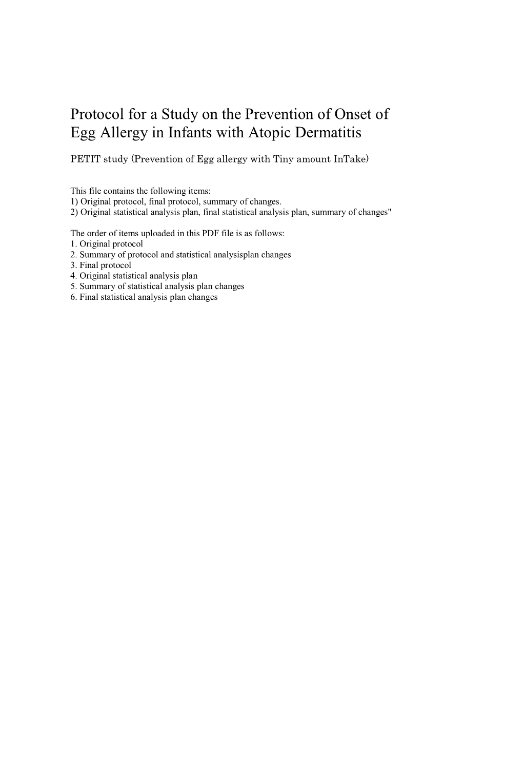 Protocol for a Study on the Prevention of Onset of Egg Allergy in Infants with Atopic Dermatitis