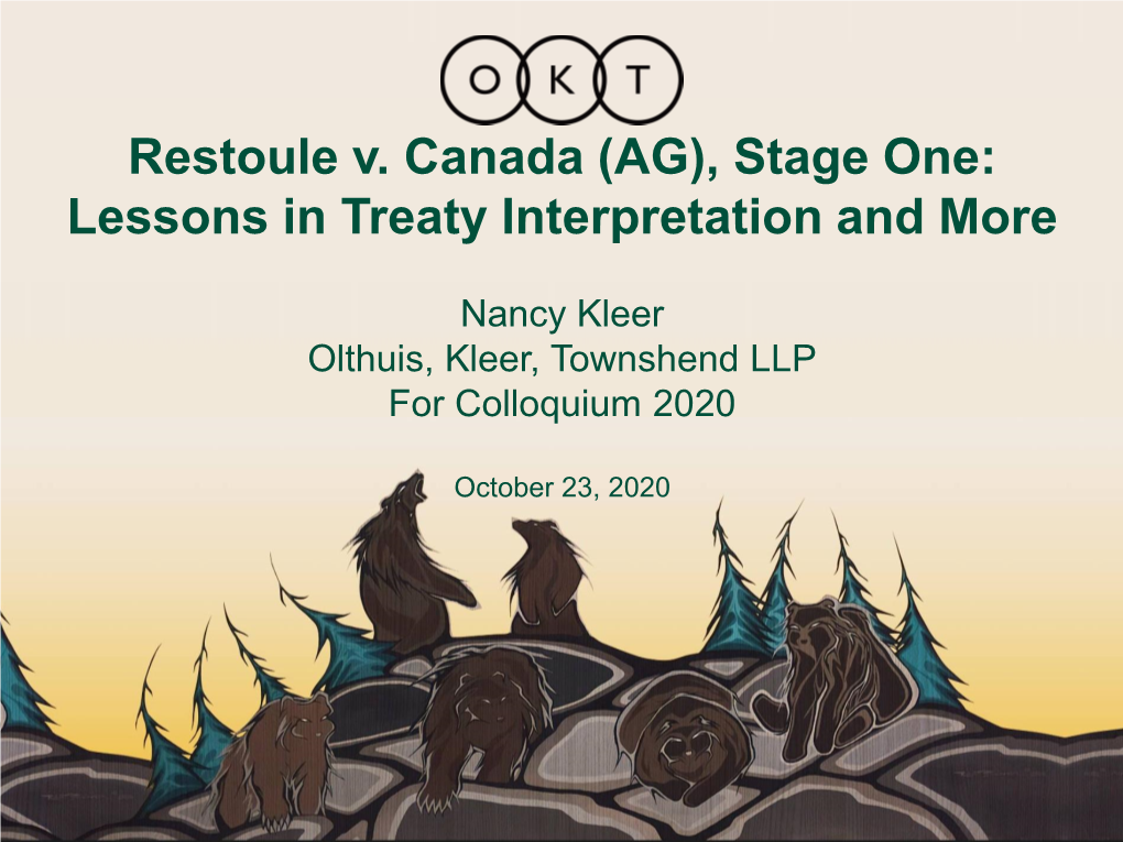 Restoule V. Canada (AG), Stage One: Lessons in Treaty Interpretation and More